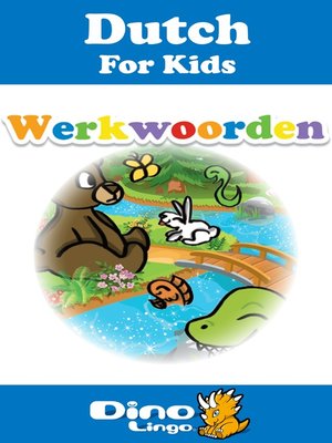 cover image of Dutch for kids - Verbs storybook